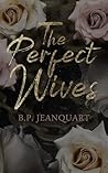 The Perfect Wives