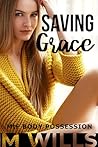 Saving Grace: A Body Possession Story Saving Grace: A Body Possession Story