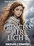 The Princess and her Light ...