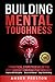Building Mental Toughness: ...