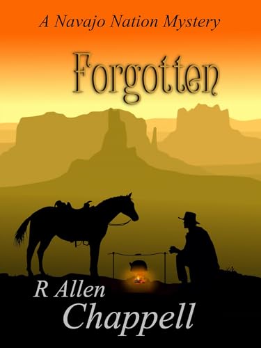 Forgotten: A Navajo Nation Mystery (Kindle Edition)