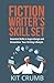 Fiction Writer's Skill Set:...