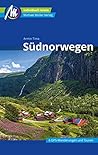Südnorwegen Reiseführer Michael Müller Verlag by Armin Tima