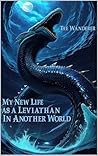 My New Life As A Leviathan In Another World