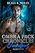 Ombra Pack Chronicles Omnibus: Books 1-3: MM Werewolf Shifter Romance