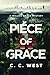 Piece of Grace (Willow Grac...