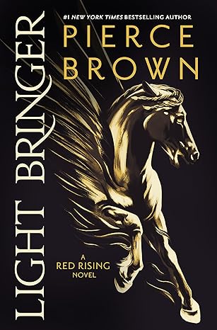 Light Bringer (Red Rising saga, #6)