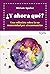 ¿Y ahora qué? Un reflexión sobre la no maternidad por circunstancias (Spanish Edition)