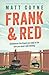 Frank & Red by Matt Coyne