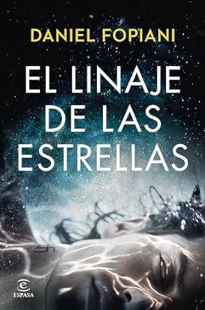 Portada de El linaje de las estrellas, de Daniel Fopiani