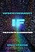 IF: Infinite Frequency: You...