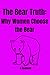 The Bear Truth: Why Women C...