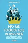 No me toques los ...