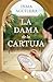 La dama de la Cartuja (La C...