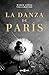 La danza de París by María López Villarquide