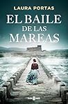 El baile de las mareas by Laura Portas