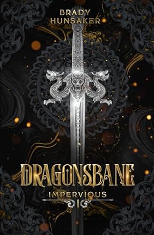 Dragonsbane (Impervious, #1)
