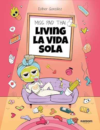 Living la vida sola (Spanish Edition)