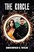 The Circle by Christopher D Taylor