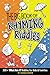 The Big Book of Rhyming Riddles: 300 'What Am I?' Riddles for Kids and Families (What Am I? Rhyming Riddles for Smart Kids)