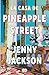La casa de Pineapple Street
