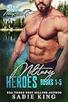 Book cover for Wild Heart Mountain: Military Heroes Books 1-5: A Complete Romance Collection