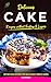 Delicious Cake Recipes with...