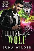 Riding With The Wolf