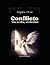 CONFLICTO - Una scelta, un destino: Volume 1 (Italian Edition)