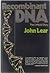 Recombinant DNA by John Lear