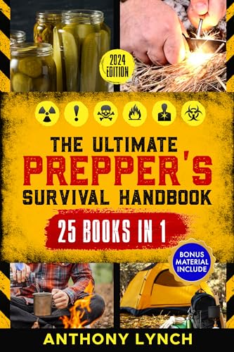 The Ultimate Prepper's Survival Handbook: Essential Strategies for Emergency Preparedness, Stockpiling Food and Life-Saving Supplies, Home-Defense Techniques & More (Kindle Edition)