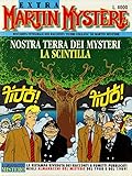 Martin Mystère Extra n. 4: Nostra Terra dei Misteri / La Scintilla
