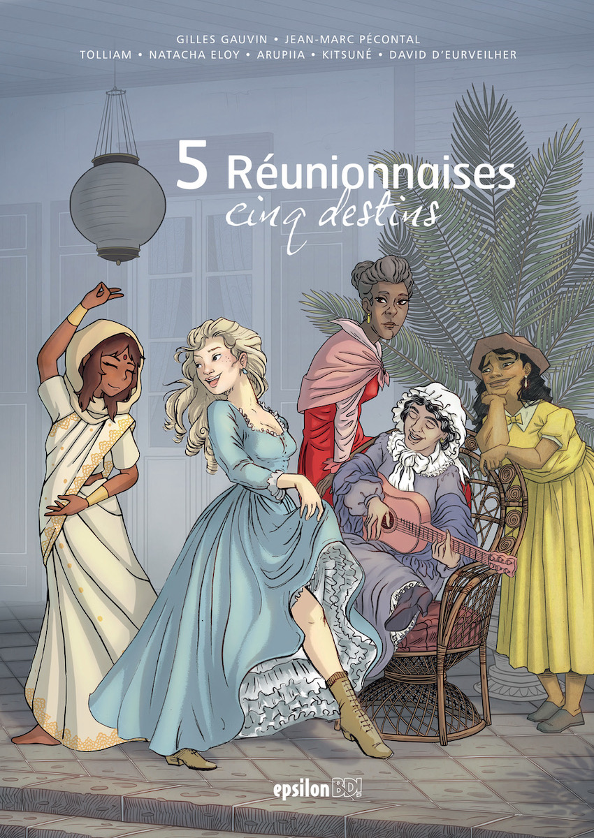 5 Réunionnaises : cinq destins (Hardcover)