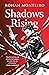 Shadows Rising by Rohan Monteiro
