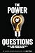 The Power of Questions by Ray Titus