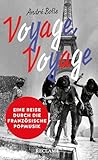Voyage, Voyage: E...