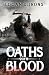 Oaths of Blood (The Oaths of Blood Saga, #1)