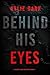 Behind His Eyes (Casey Faith #1)