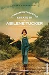 L'indimenticabile estate di Abilene Tucker (Italian Edition)