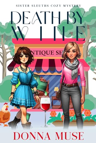 Death by Wine (Sister Sleuths Cozy Mystery)