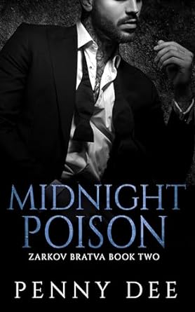 Midnight Poison (Zarkov Bratva, #2)