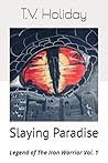 Slaying Paradise:...
