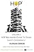 HOP Beginners Guide To Doing Safety Differently - Volume 2 - ... by Brent L Sutton