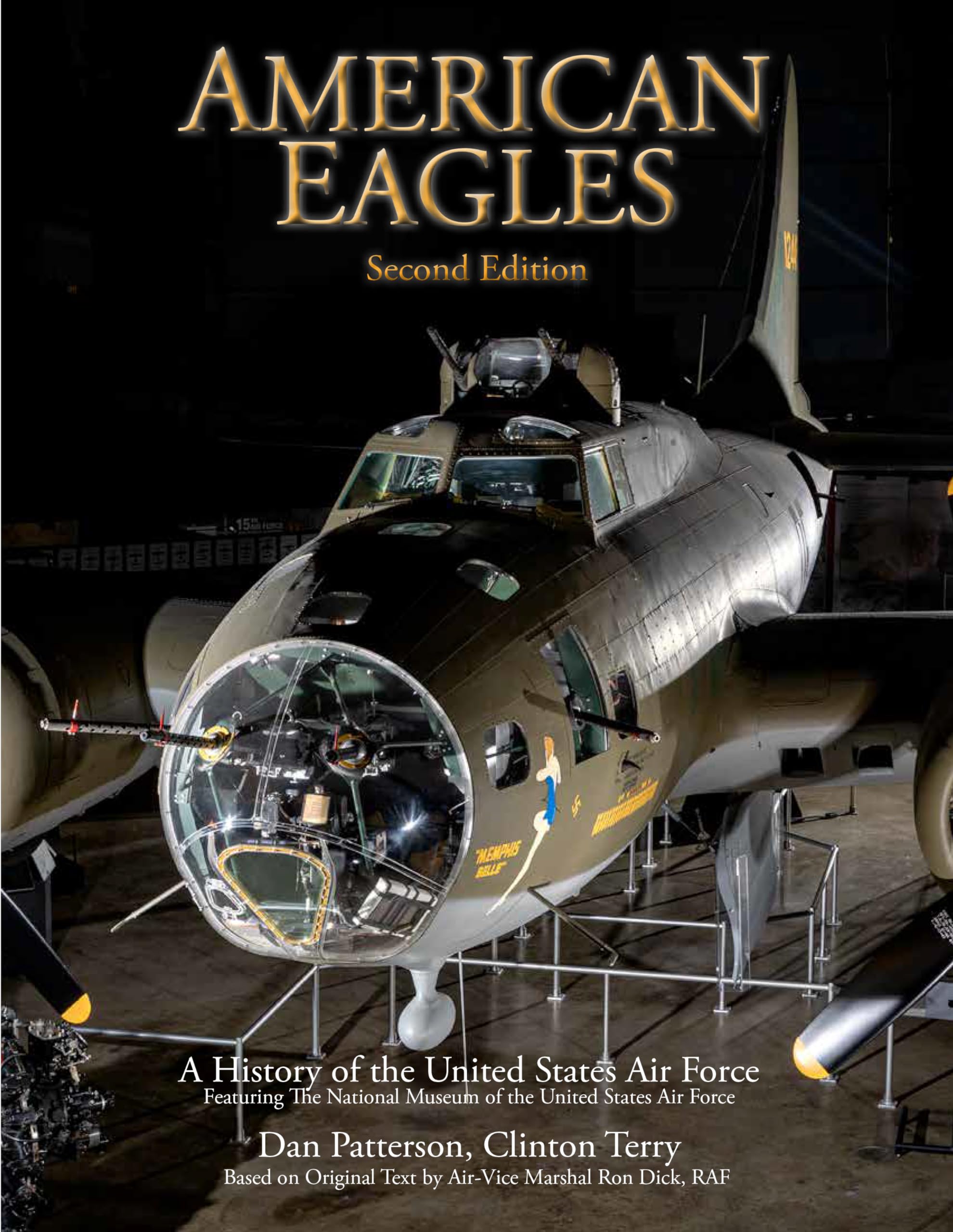 American Eagles: A History of the United States Air Force Featuring the Collection of the National Museum of the U.S. Air Force (Kindle Edition)