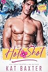 Hot Shot (Saddle Creek Standalones Book 11)