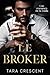 Le broker: Une romance de la mafia (La Mafia vénitienne) (French Edition)