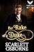 Her Rake of a Duke: A Steamy Historical Regency Romance Novel
