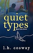 Quiet Types (Quiet Love #1)