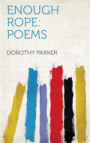 Enough Rope: Poems