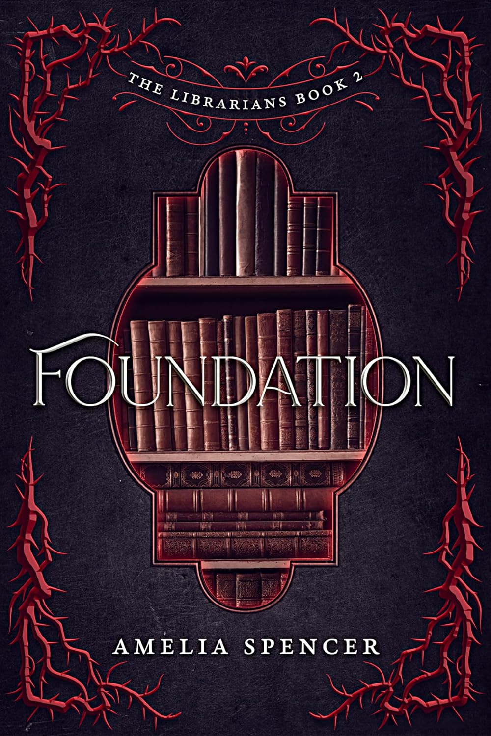 Foundation (The Librarians Book 2)